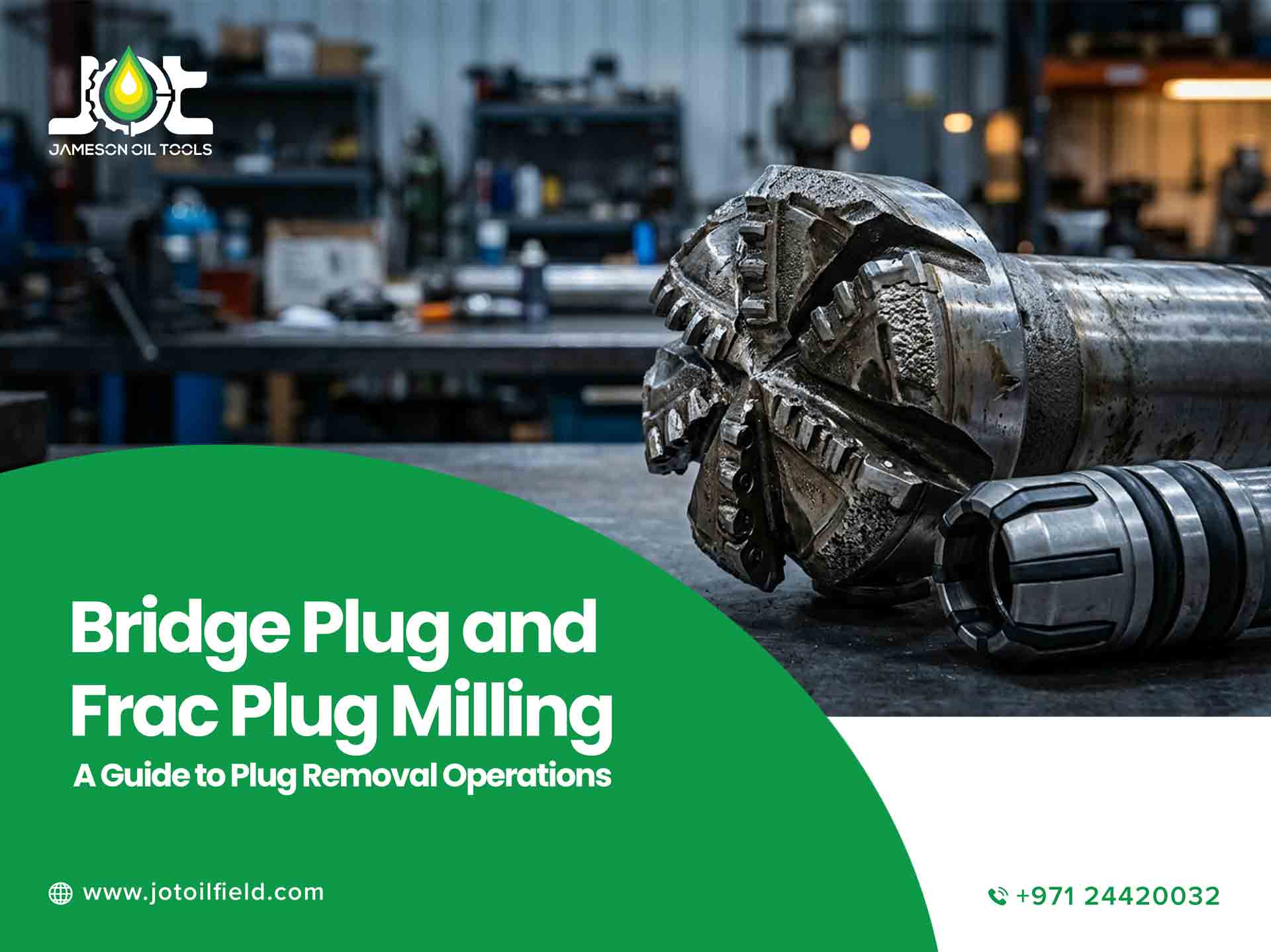 Bridge Plug and Frac Plug Milling: A Guide to Plug Removal Operations