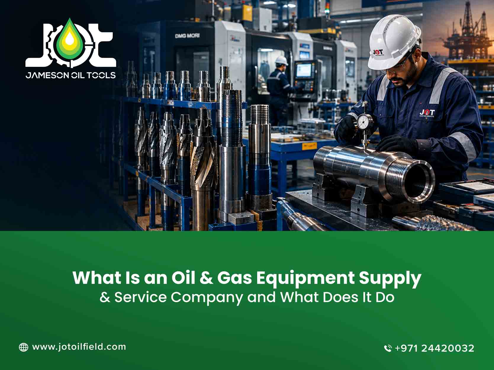 What Is an Oil and Gas Equipment Supply and Service Company and What Does It Do