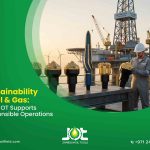 Sustainability in Oil & Gas: How JOT Supports Responsible Operations