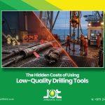 The Hidden Costs of Using Low-Quality Drilling Tools